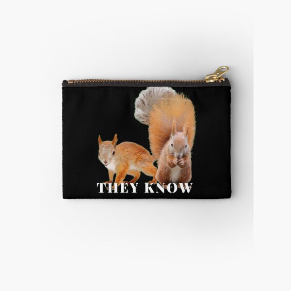 Item preview, The Squirrels Know designed and sold by edshmed69.