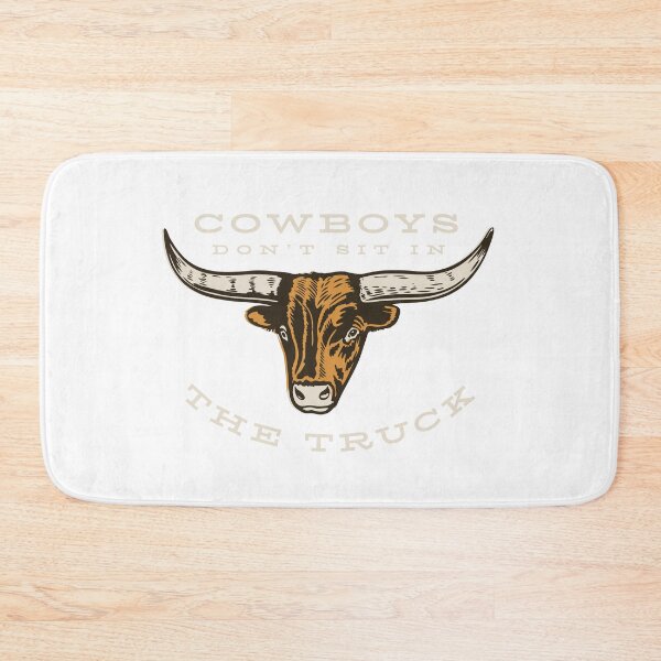 Item preview, Cowboys Don't Sit In The Truck designed and sold by whyitsme.