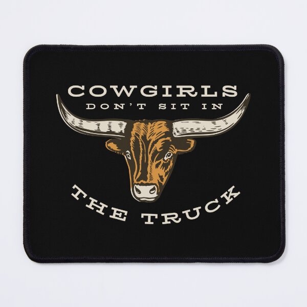 Item preview, Cowgirls Don't Sit In The Truck designed and sold by whyitsme.