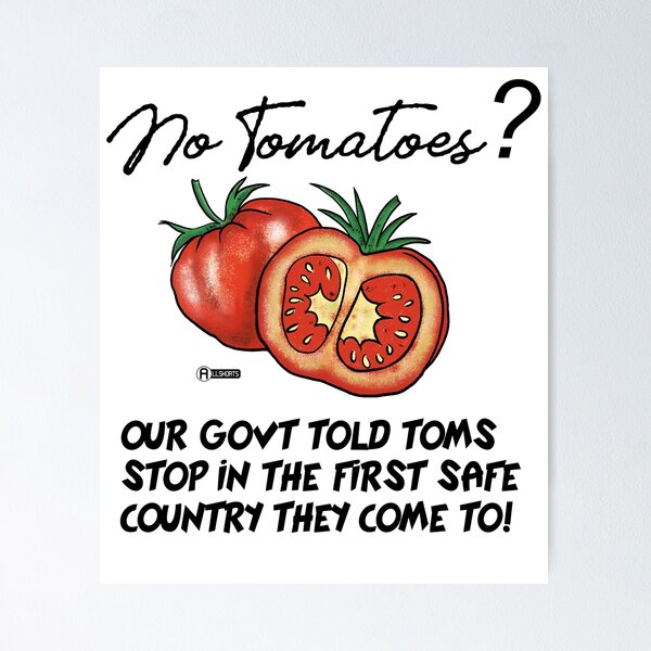 Artikelvorschau, Refugee Tomato genau das, was die Regierung bestellt hat entworfen und verkauft von Allshorts.