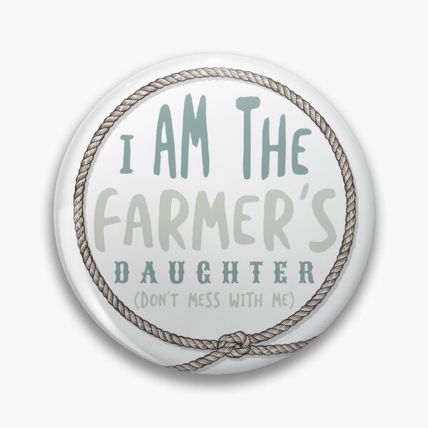 Item preview, Farming I am the Farmer's Daughter designed and sold by whyitsme.
