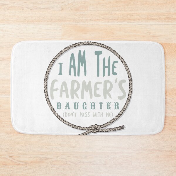 Item preview, Farming I am the Farmer's Daughter designed and sold by whyitsme.