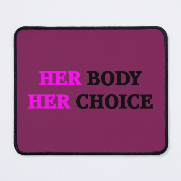 Item preview, Her Body Her Choice pink pink designed and sold by oxoxoxo.