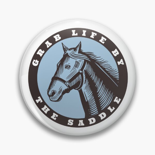Item preview, Horse Grab Life by the Saddle designed and sold by whyitsme.