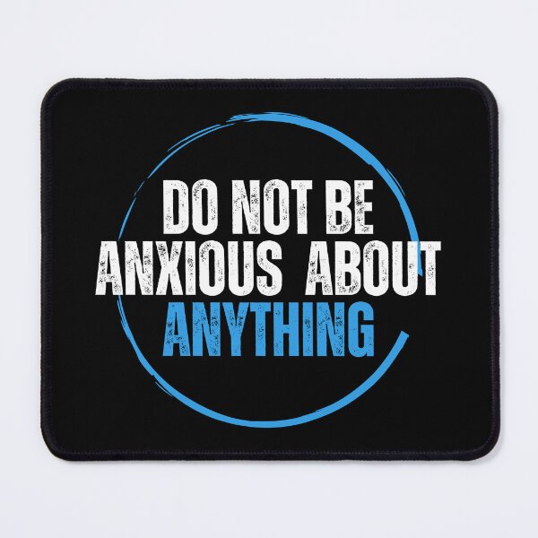 Item preview, Do Not Be Anxious About Anything Philippians Bible Verse Philippians V12 designed and sold by Family Journey with God.