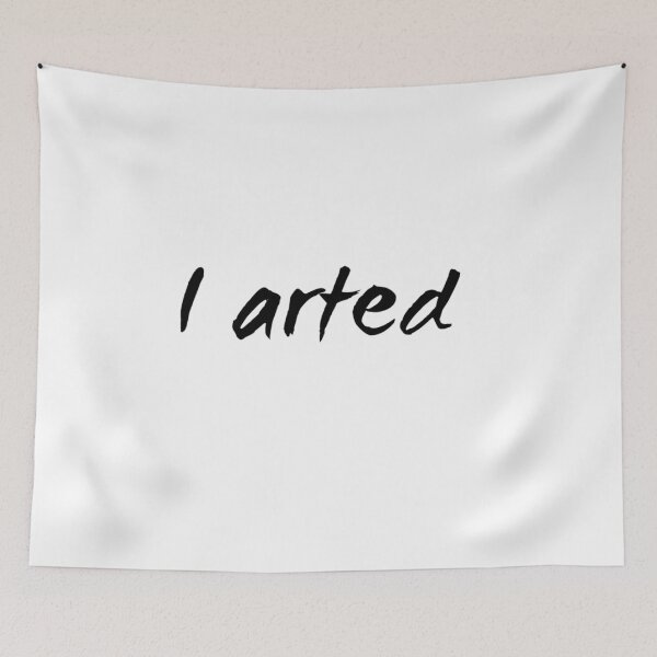 Item preview, I Arted Art Pun designed and sold by Katherine Winner.