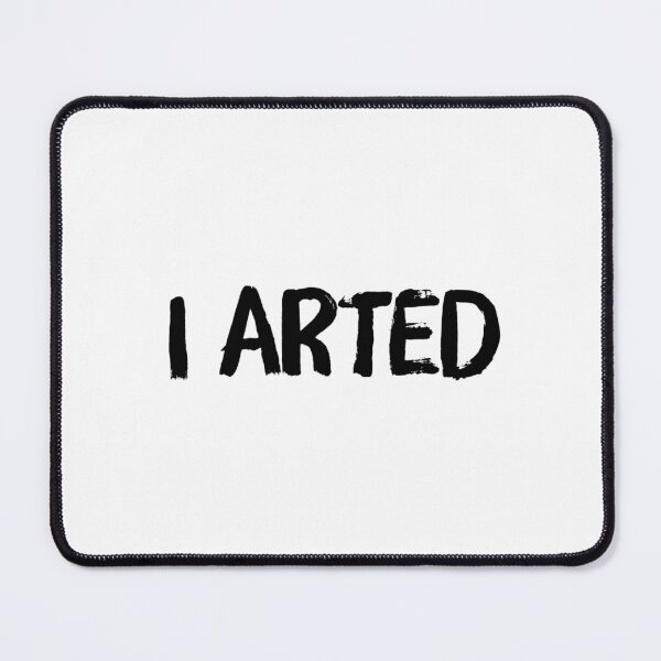 Item preview, I Arted Art Pun designed and sold by Katherine Winner.