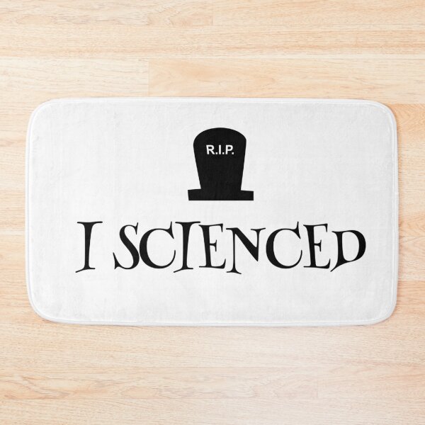 Item preview, I Scienced Science Pun designed and sold by Katherine Winner.
