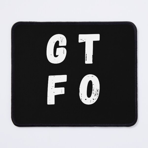 Item preview, Straightforward GTFO: Boldly Express Your Message designed and sold by SimpliText.