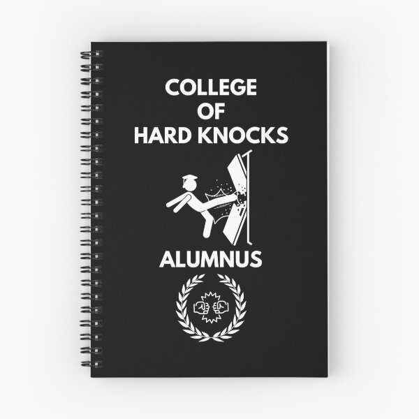 Item preview, The College of Hard Knocks Alumnus  designed and sold by signshirtz.
