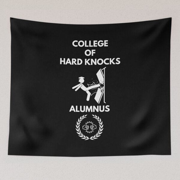 Item preview, The College of Hard Knocks Alumnus  designed and sold by signshirtz.
