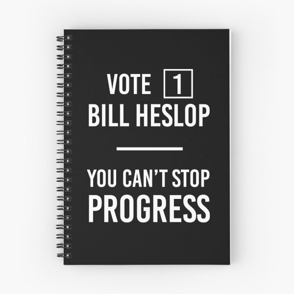 Item preview, Vote 1 Bill Hislop You Can't Stop Progress designed and sold by risible.