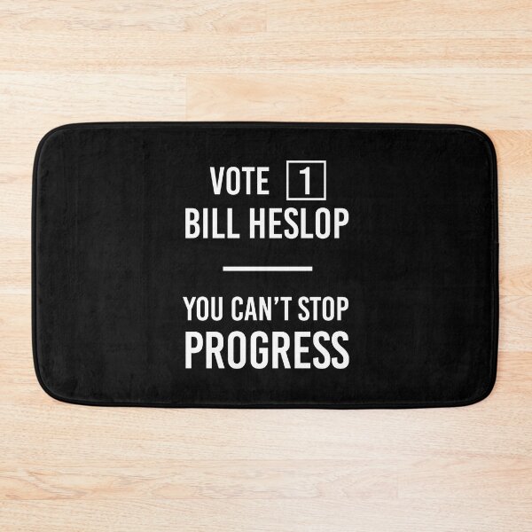 Item preview, Vote 1 Bill Hislop You Can't Stop Progress designed and sold by risible.