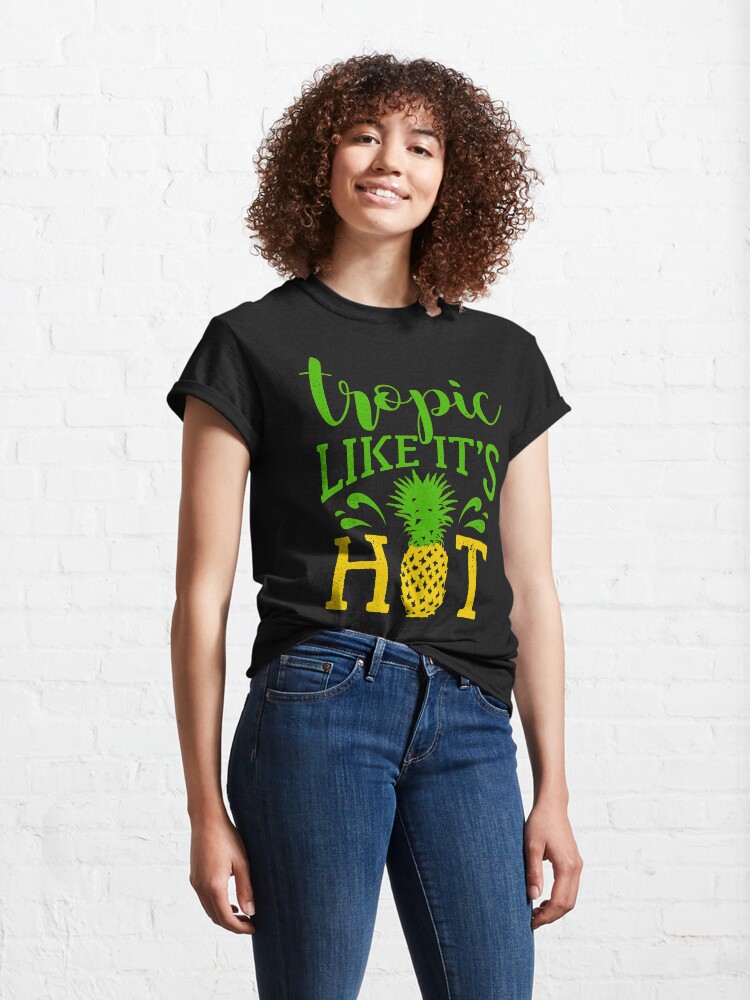Alternate view of Tropic Like It's Hot Tropical T-Shirt Classic T-Shirt