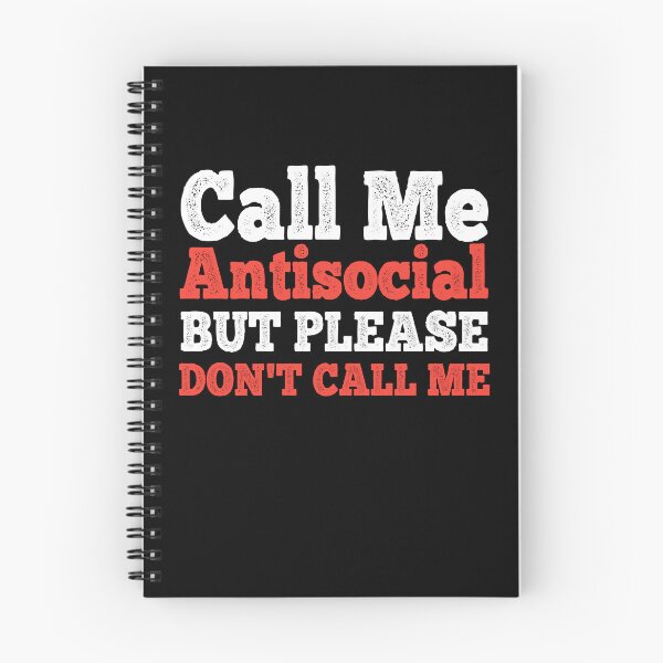 Item preview, Call Me Antisocial But Please Dont Call Me designed and sold by Oops! I Printed It.