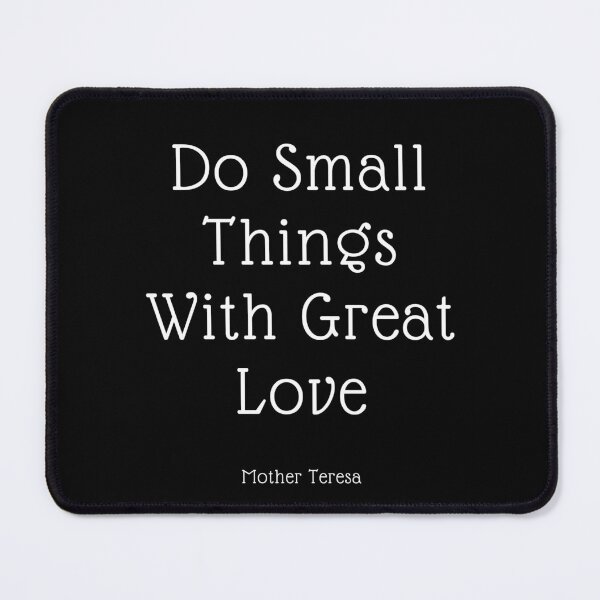 Item preview, Do Small Things With Great Love Mother Teresa Quote, Cute Catholic Quotes inspiration designed and sold by PrintOfi.