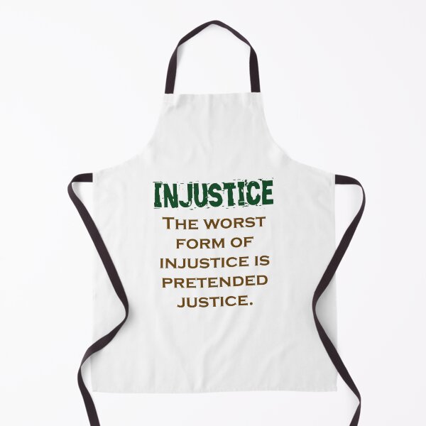 Item preview, The Worst Form Of Injustice - Injustice Quote designed and sold by CrankyOldDude.