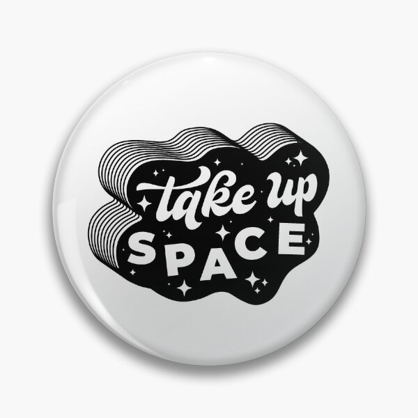 Item preview, take up space designed and sold by hharvey57.