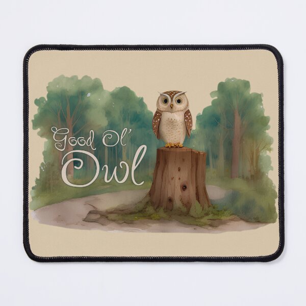 Item preview, Good Ol' Owl - If you used to be a Owl, a Good Old Owl too, you'll find this bestseller critter storybook design with slogan perfect. designed and sold by SeaStories88.