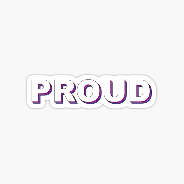 Proud Bisexual  Sticker