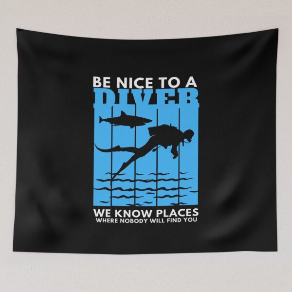 Item preview, Always Be Nice To A Diver, Scuba Diving Equipment  designed and sold by Nero9o.