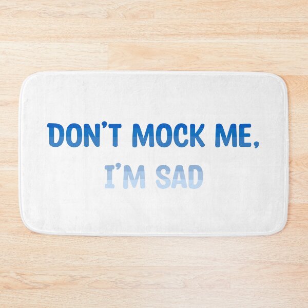 Item preview, Don’t mock me designed and sold by Tora-Designs.