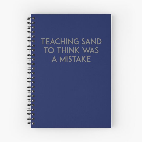 Item preview, Teaching sand to think was a mistake designed and sold by unixorn.