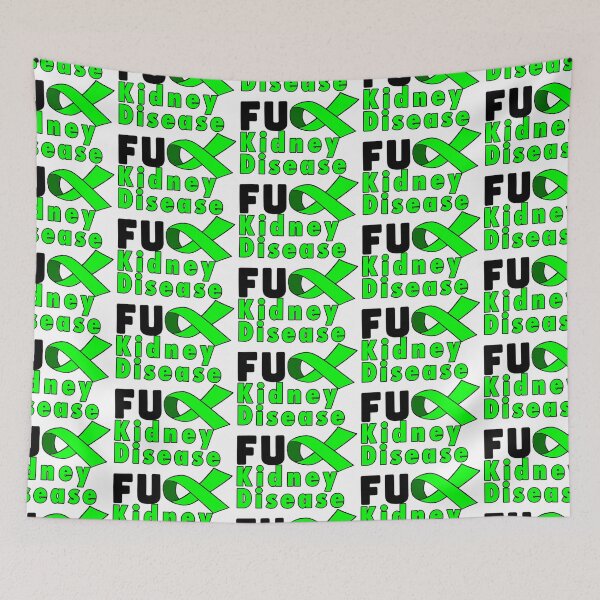 Item preview, Fu*k kidney disease designed and sold by Postlydia.