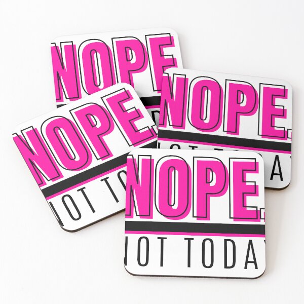 Item preview,  NOPE. Not Today  designed and sold by Mimielitas-Shop.