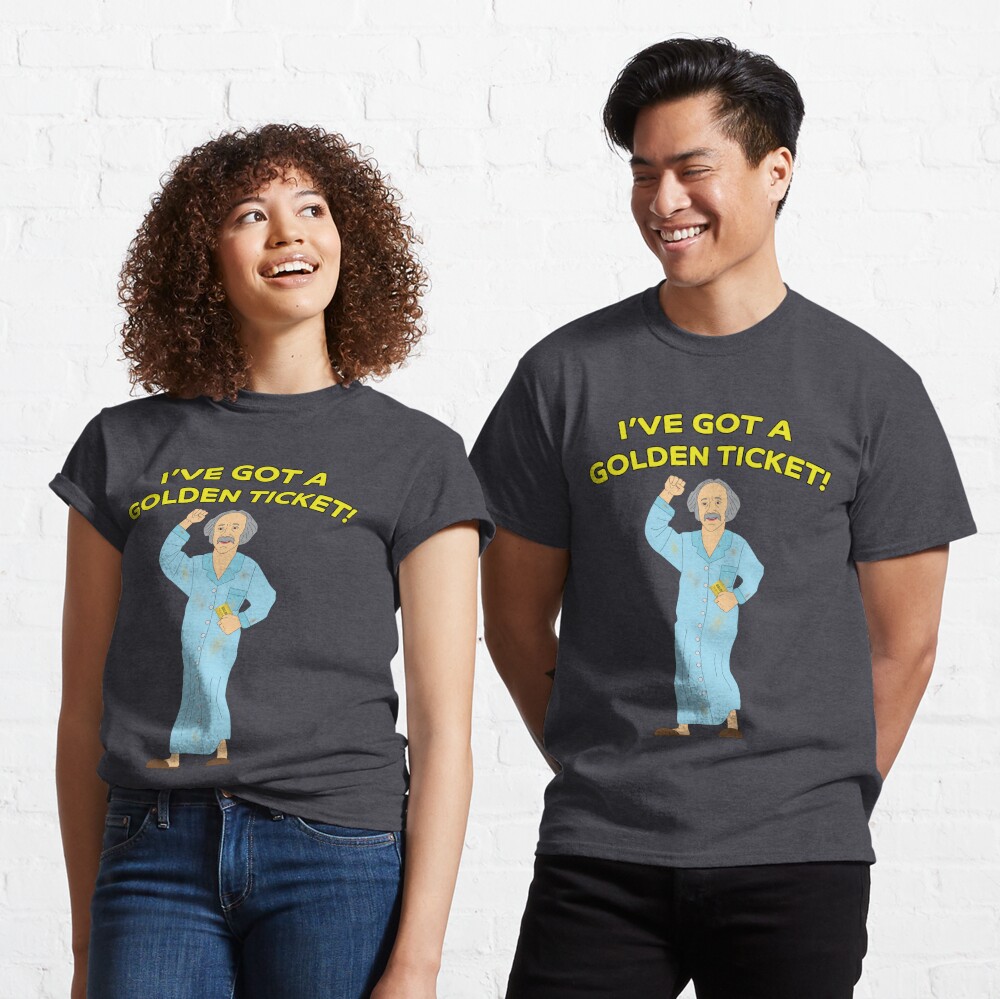 GRANDPA JOE WILLY'S GOLDEN TICKET FREELOADER ART QUALITY SHIRT