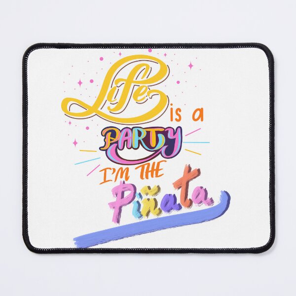 Item preview, Life is a party, I’m the Piñata designed and sold by devilg04.