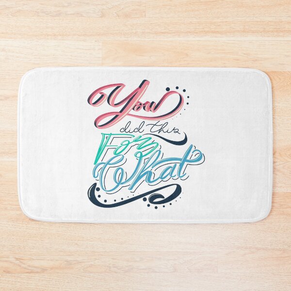 Item preview, You did this for what? designed and sold by devilg04.