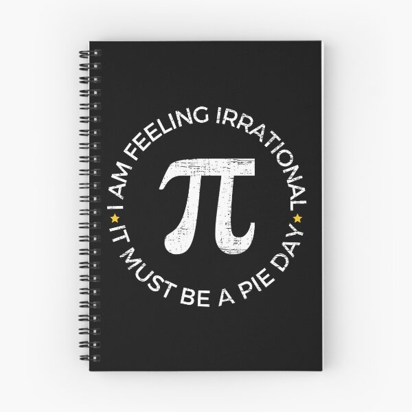 Item preview, I am Feeling Irrational It must be a Pi Day designed and sold by Jalib.