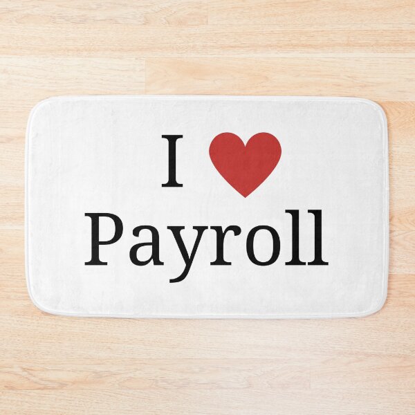 Item preview, I Love Payroll  designed and sold by With Love From Hannah.