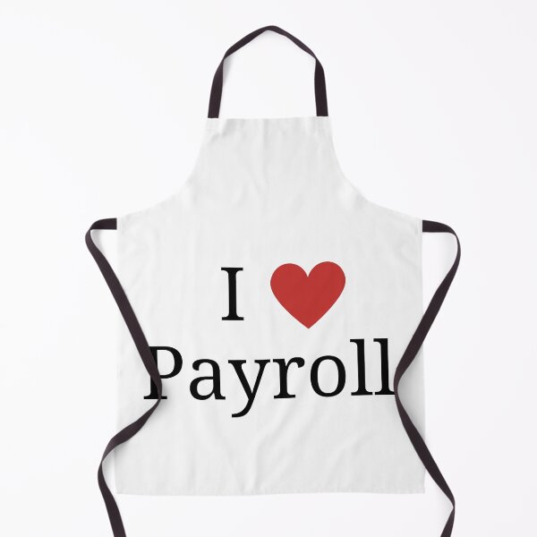 Item preview, I Love Payroll designed and sold by With Love From Hannah.
