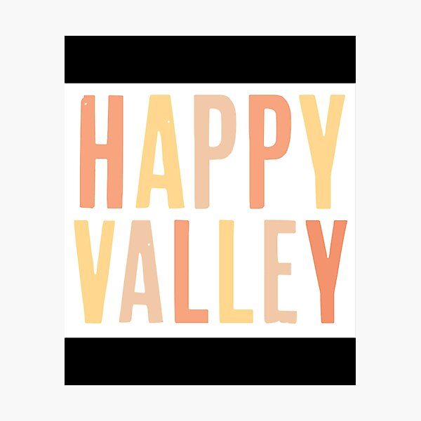 Happy Valley Photographic Print