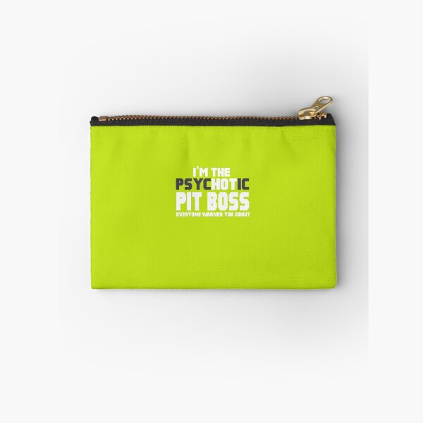 Item preview,  I'm The Psychotic (Hot) Pit Boss designed and sold by AlwaysAwesome.