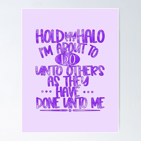 Item preview, Hold My Halo designed and sold by SimplyCosmic11.