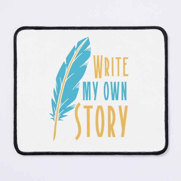 Item preview, Write My Own Story designed and sold by Rtelecom.