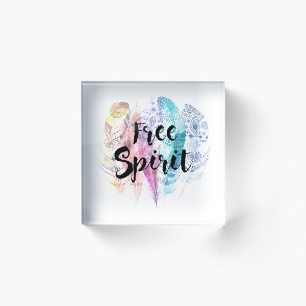 Free spirit Acrylic Block
