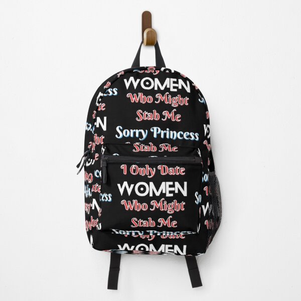 Item preview, Sorry Princess I Only Date Women Who Might Stab Me designed and sold by Merry Moon Store.