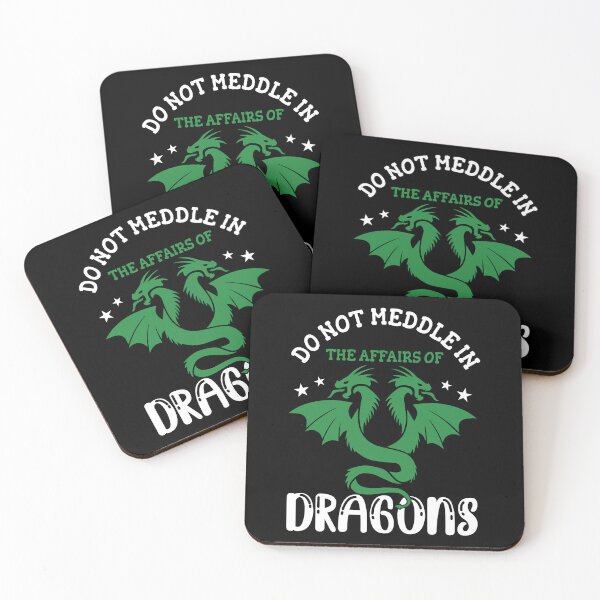 Item preview, Copy of Copy of Do Not Meddle In The Affairs Of Dragons designed and sold by beefrancky.