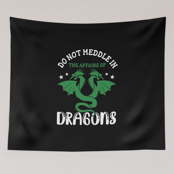 Item preview, Copy of Copy of Do Not Meddle In The Affairs Of Dragons designed and sold by beefrancky.