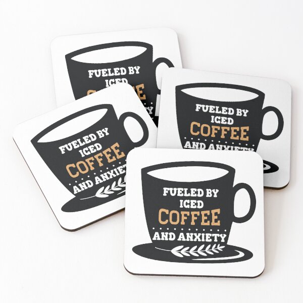 Item preview, Fueled By Iced Coffee And Anxiety designed and sold by beefrancky.
