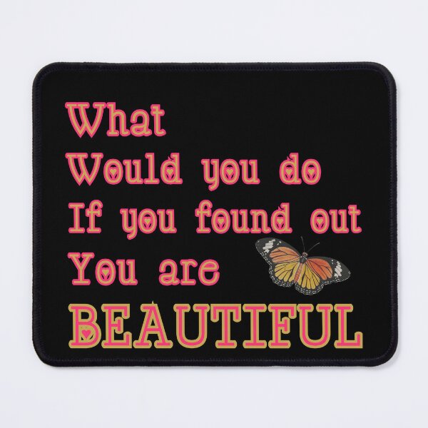 Item preview, How to deal with insecurity(what would you do if you found out you are beautiful) designed and sold by JIMMYKIVUTI.