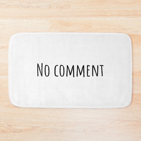 Item preview, No comment designed and sold by we-got-it-DSGN.