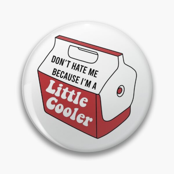 Item preview, Don't Hate Me Because I'm A Little Cooler designed and sold by sharkcarbon.