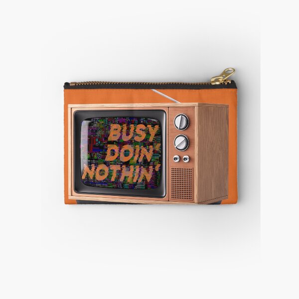 Item preview, Busy Doin' Nothin' TV Time designed and sold by OKObjects.