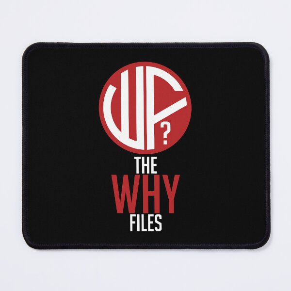 Item preview, The Why Files2 BLACK designed and sold by adolfobusmente.