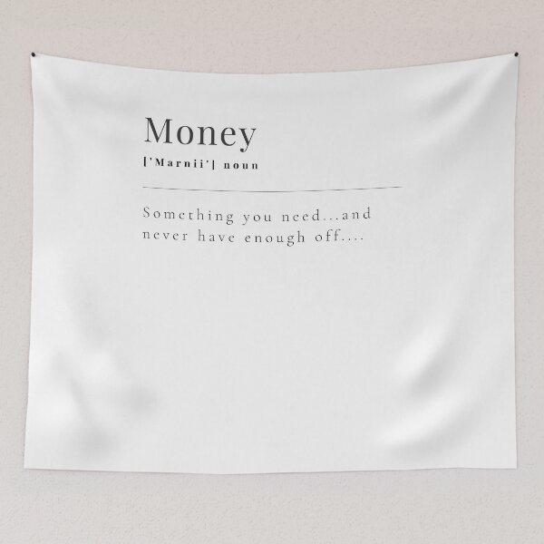 Item preview, Definition of Money  designed and sold by mkzmerch.